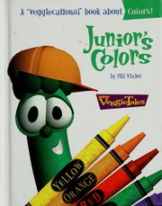 Cover of: Junior's colors by Phil Vischer