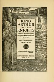Cover of: King Arthur and his knights by Sir James Knowles