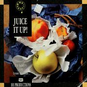 Cover of: Juice it up! | Pat Gentry