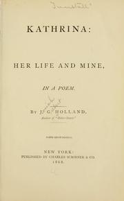 Cover of: Kathrina: her life and mine, in a poem. by Josiah Gilbert Holland