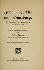 Cover of: Johann Eberlin von Gunsburg by Julius Werner