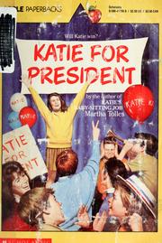 Cover of: Katie for president