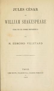 Cover of: Jules César et William Shakespeare: étude sur les hommes providentiels