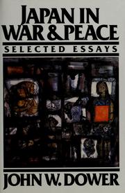 Cover of: Japan in war and peace: selected essays