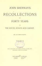 Cover of: John Sherman's recollections of forty years in the House, Senate and Cabinet by John Sherman