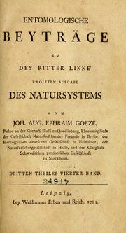 Cover of: Entomologische beyträge zu des ritter Linné 12 by Johann August Ephraim Goeze