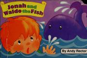 Cover of: Jonah and Waldo the fish