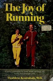 The joy of running by Thaddeus Kostrubala