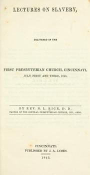 Cover of: Lectures on slavery, delivered in the First Presbyterian church, Cincinnati