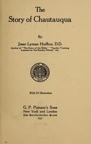 Cover of: The story of Chautauqua by Jesse Lyman Hurlbut