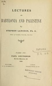 Cover of: Lectures on Babylonia and Palestine. by Stephen Langdon