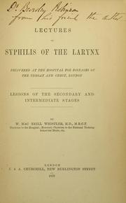 Cover of: Lectures on syphilis of the larynx ... by W. Mac Neill Whistler