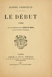 Cover of: Le début by Jeanne Gabrielle