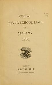 Cover of: General public school laws of Alabama. 1905