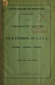 Cover of: An address delivered commencement day | James Kennedy Patterson