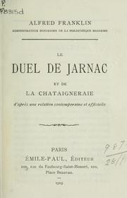 Cover of: Le duel de Jarnac et de La Chataigneriae by Alfred Franklin