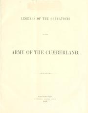 Cover of: Legends of the operations of the Army of the Cumberland. by United States. Army of the Cumberland.