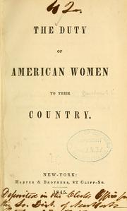Cover of: The duty of American women to their country.