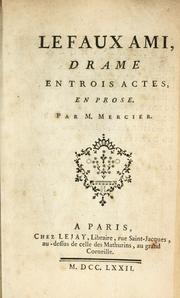 Cover of: faux ami: drame en trois actes, en prose.