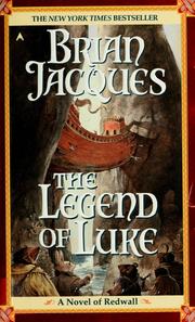 Cover of: The Legend of Luke by Brian Jacques