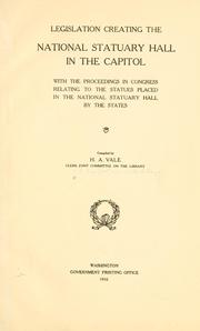 Cover of: Legislation creating the national statuary hall in the Capitol by United States. Congress. Joint Committee on the Library