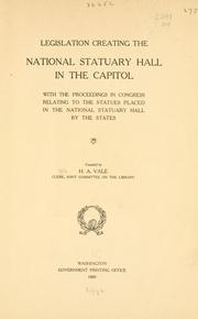 Cover of: Legislation creating the National statuary hall in the Capitol