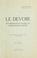 Cover of: Le Devoir, ses promesses d'avenir, ses conditions de survie