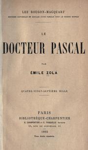Cover of: Le docteur Pascal. by Émile Zola
