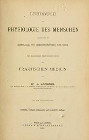 Cover of: Lehrbuch der Physiologie des Menschen: einschliesslich der Histologie und mikroskopischen Anatomie mit besonderer Berücksichtigung der praktischen Medicin