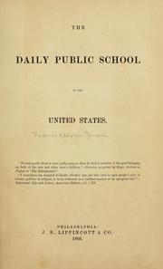 Cover of: The daily public school in the United States ...