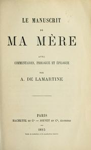 My mother's manuscript by Alix de Lamartine