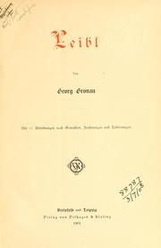 Cover of: Leibl. by Gronau, Georg