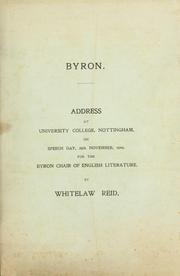 Cover of: Byron.: Address at University College, Nottingham, on Speech Day, 29th November, 1910, for the Byron Chair of the English literature.