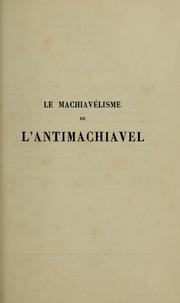Cover of: Le Machiavélisme de L'Antimachiavel.