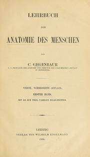 Cover of: Lehrbuch der anatomie des menschen by Carl Gegenbaur