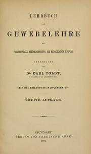 Cover of: Lehrbuch der Gewebelehre: mit vorzugsweiser Berücksichtigung des menschlichen Körpers.