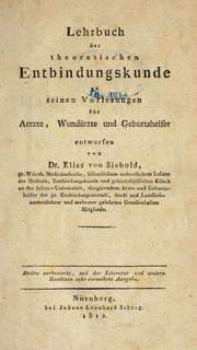 Cover of: Lehrbuch der theoretisch-praktischen Entbindungskunde zu seinen Vorlesungen f Aerzte, Wundzte und Geburtshelfer entworfen.