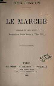 Cover of: Le marché: comédie en trois actes.