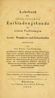 Cover of: Lehrbuch der theoretisch-praktischen Entbindungskunde zu seinen Vorlesungen f Aerzte, Wundzte und Geburtshelfer entworfen.