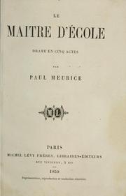 Cover of: maitre d'école: drame en cinq actes.