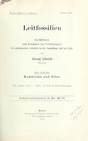 Cover of: Leitfossilien: ein Hilfsbuch zum Bestimmen von Versteinerungen bei geologischen Arbeiten in der Sammlung und im Felde.