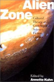 Cover of: Alien Zone: Cultural Theory and Contemporary Science Fiction Cinema