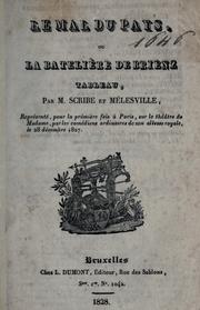 Cover of: mal du pays: ou, La batelière de Brienz, tableau.  Par MM. Scribe et Mélesville.  Représenté, pour la première fois, à Paris, sur le théatre de Madame