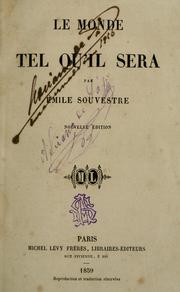 Cover of: Le monde tel qu'il sera. by Émile Souvestre