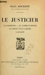 Cover of: Le justicier. by Paul Bourget