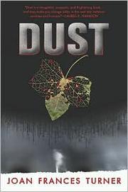 Cover of: Dust by Joan Frances Turner
