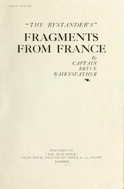 Cover of: The Bystander's fragments from France by Bruce Bairnsfather, Bruce Bairnsfather