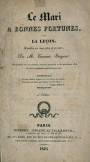 Cover of: Le mari à bonnes fortunes, ou, La leçon. by Casimir Bonjour