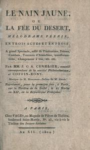 Cover of: Le nain jaune: ou, La fée du désert; mélodrame féerie, en trois actes et en prose