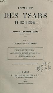 Cover of: L' Empire des Tsars et le Russes. by Anatole Leroy-Beaulieu